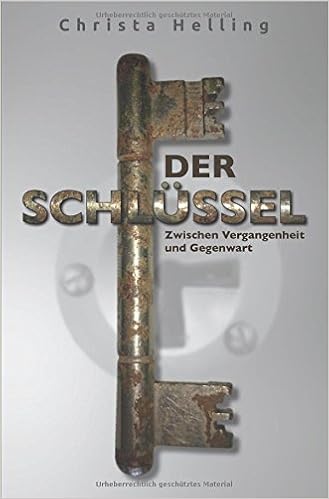 Von Der Verlorenen Wette Bis Hin Zum Bett Gefluster Der Schlussel Zwischen Vergangenheit Und Gegenwart Amazon De Helling Christa Bucher