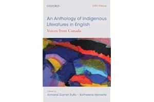An Anthology of Indigenous Literatures in English: Voices from Canada