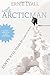 An Arctic Man: The classic account of sixty-five years in Canada's North by Ernie Lyall, William L. Lyall