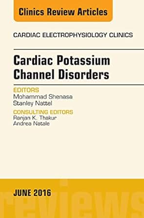 Amazon Com Cardiac Potassium Channel Disorders An Issue