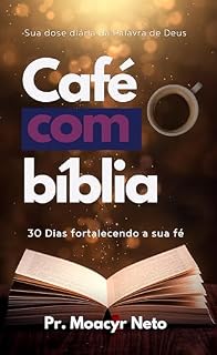 Livro Café com Bíblia: Sua dose diária da Palavra de Deus