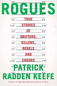 Rogues: True Stories of Grifters, Killers, Rebels and Crooks book cover