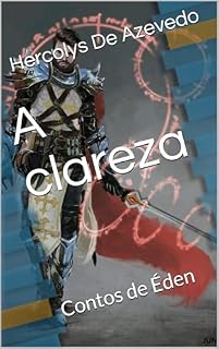 Livro A clareza: Contos de Éden