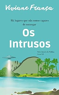 Livro Os Intrusos (Série de Contos Através da Neblina)