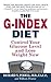 The G-Index Diet: The Missing Link That Makes Permanent Weight Loss Possible by Richard Podell, Inkslingers  Inc.