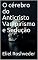 Livro O cérebro do Anticristo Vampirismo e Sedução (SÉRIE DE SUSPENSE E TERROR Livro 24)