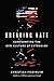 Breaking Hate: Confronting the New Culture of Extremism - Book by Christian Picciolini