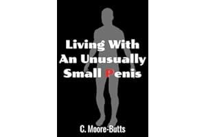 Living With an Unusually Small Penis: Funny Gag Gift for Friend - Blank Lined Journal for Groom Bachelor Parties, Weddings, Birthdays, Christmas Secret Santa