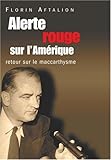 Alerte rouge sur l'Amérique : Retour sur le maccarthysme by 