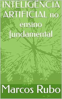 Livro INTELIGÊNCIA ARTIFICIAL no ensino fundamental