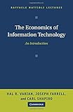 The Economics of Information Technology: An Introduction (Raffaele Mattioli Lectures)
