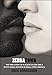 Zebratown: The True Story of a Black Ex-Con and a White Single Mother in Small-Town America by 