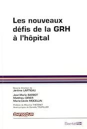 Les  nouveaux défis de la GRH à l'hôpital