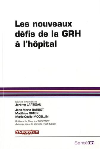Les  nouveaux défis de la GRH à l'hôpital