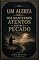 Livro Um alerta para nos mantermos atentos contra o pecado