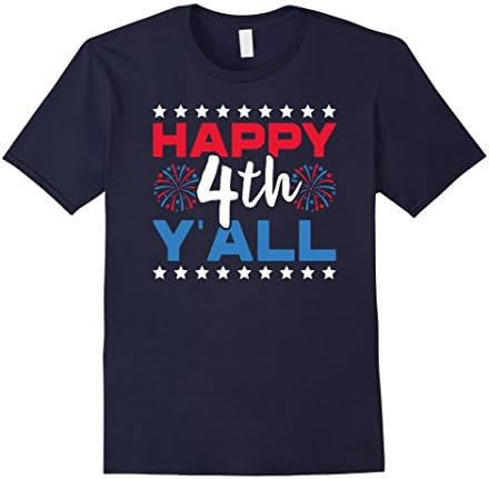 Mens Happy 4th Yall Shirt Patriotic 4th Of July T-Shirt Gift Unis 3XL Navy