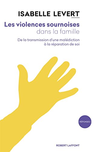 Les  violences sournoises dans la famille