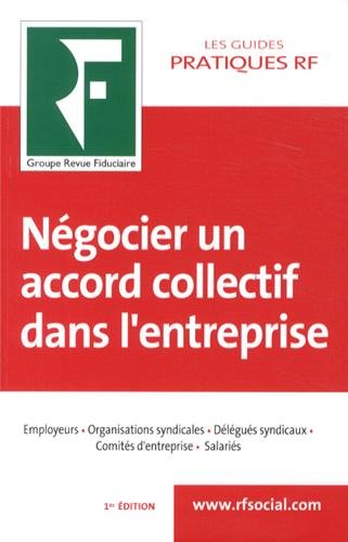 Négocier un accord collectif dans l'entreprise