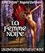 Love Potion: La Femme Noir ~ UNscented Pheromone Blend for Women - 1/3 fl.oz. Roll On-Oil