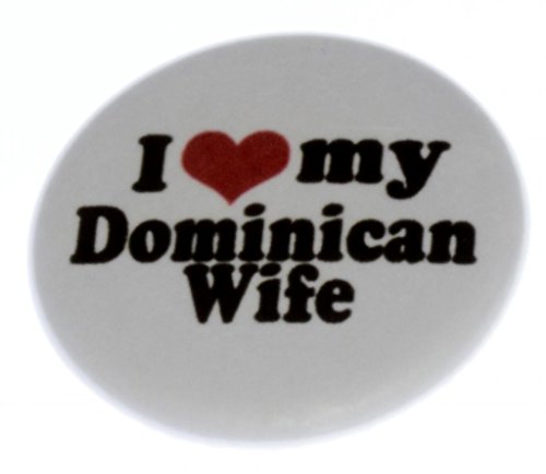 I Love my Dominican Wife 2.25