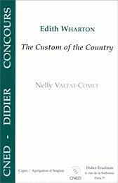 Edith Wharton, "The custom of the country"
