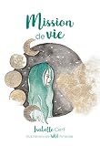 Mission de vie : Cartes oracle by