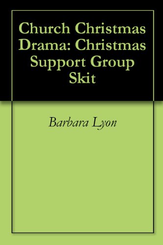 Church Christmas Drama: Christmas Support Group Skit