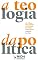 Livro A TEOLOGIA DA POLÍTICA:: UM DIÁLOGO ENTRE O JURISTA CARL SCHMITT E O TEÓLOGO ERIK PETERSON