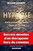 Hypnose : Evolution humaine, qualité de vie, santé by 