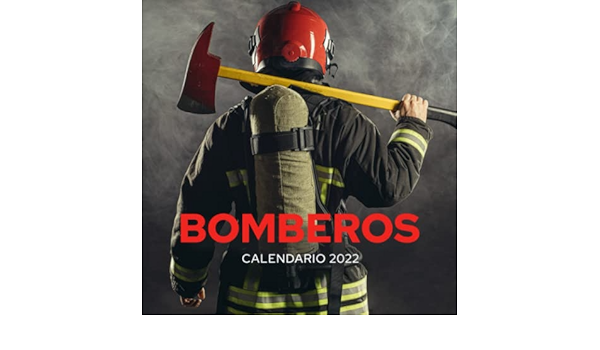 Bomberos calendario 2022: Regalo original bombero ...
