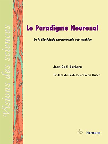 Le  paradigme neuronal