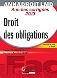 Droit des obligations : Annales corrigÃƒÂ©es 2013 by 