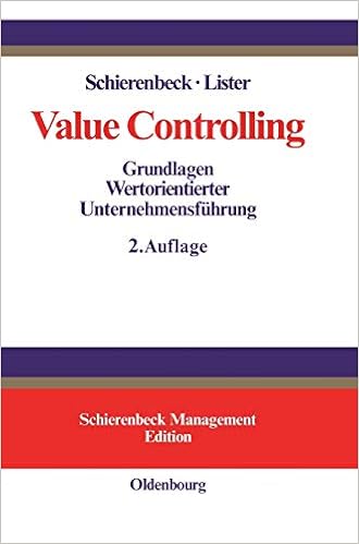 value controlling grundlagen wertorientierter unternehmensfuhrung schierenbeck management edition german edition schierenbeck henner lister michael 9783486259407 amazon com books