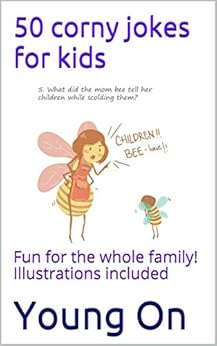 50 corny jokes for kids: Fun for the whole family! Illustrations
