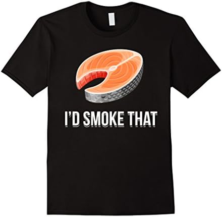 Mens I'd-Smoke'-That,Salmon',BBQ,Grilling,Grill,Fishing,T-shirt 3XL Black