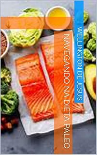 Livro Navegando na Dieta Paleo