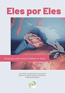 Livro ELES POR ELES: pesquisas sobre masculinidades no Brasil