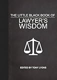 "The Little Black Book of Lawyer's Wisdom" av Tony Lyons