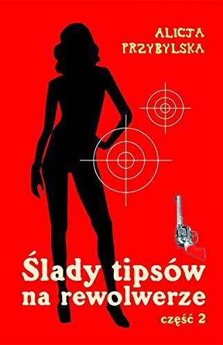 Slady tipsow na rewolwerze czesc 2