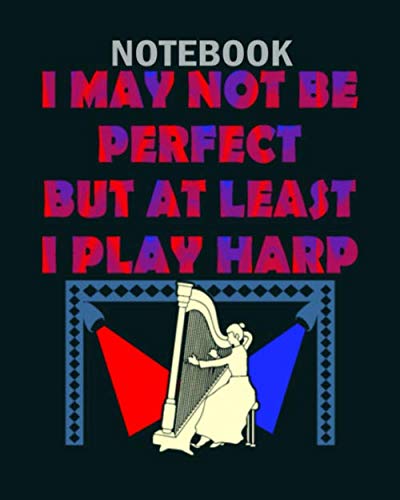 Notebook: i may not be perfect but at least i p... 1671041941 Book Cover