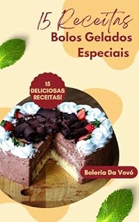 Livro Bolos gelados - 15 Receitas de Bolos Gelados Especiais (Boleria da Vovó)