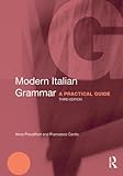Modern Italian Grammar: A Practical Guide (Modern Grammars) cover
