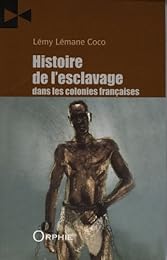 Histoire de l'esclavage dans les colonies françaises