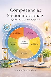 Livro Competências Socioemocionais : Aprenda quais são e como adquirir