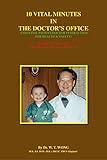 Image de 10 Vital Minutes In The Doctor's Office: Essential Patient/Doctor Interaction for Health & Safety