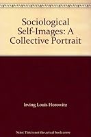 Sociological self-images;: A collective portrait 0803900589 Book Cover