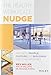 The Healthy Workplace Nudge: How Healthy People, Culture, and Buildings Lead to High Performance