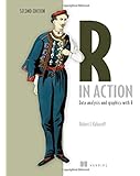 R in Action: Data Analysis and Graphics with R