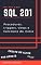 Livro SQL 201: Conhecendo procedures, triggers, views e functions fácil e direto (De 1 Para N Dev)