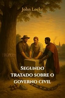 Livro Segundo tratado sobre o governo civil (traduzido)